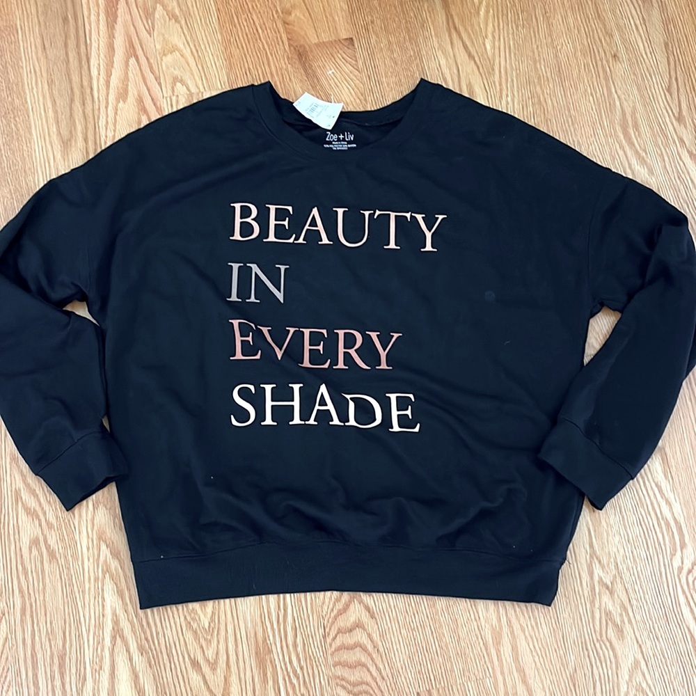 Beauty in every shade sweatshirt